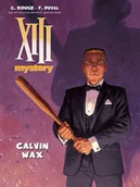 Komiksy dla dorosłych - Taurus Media XIII Mystery. Tom 10. Calvin Wax Corentin Rouge, Fred Duval - miniaturka - grafika 1