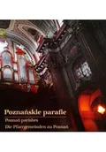 Książki o kulturze i sztuce - Poznańskie parafie - miniaturka - grafika 1