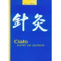 Wena Ciało punkt po punkcie Gérard Athias - Zdrowie - poradniki - miniaturka - grafika 1