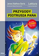 Baśnie, bajki, legendy - Greg James Matthew Barrie Przygody Piotrusia Pana / Piotruś Pan w Ogrodach Kensingtońskich (wydanie z opracowaniem i streszczeniem) - miniaturka - grafika 1