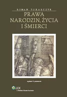 Filozofia i socjologia - Roman A. Tokarczyk Prawa narodzin życia i śmierci - miniaturka - grafika 1