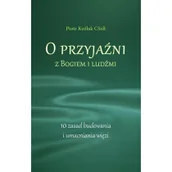 Religia i religioznawstwo - Homo Dei O przyjaźni z Bogiem i ludźmi. 10 zasad... - Piotr Koźlak CSsR - miniaturka - grafika 1