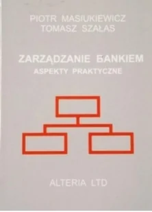 Zarządzanie bankiem aspekty praktyczne - Ekonomia - miniaturka - grafika 1