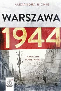 Warszawa 1944. Tragiczne Powstanie - E-booki - literatura faktu - miniaturka - grafika 1