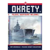 Historia świata - Orp Grunwald Okręty Polskiej Marynarki Wojennej Tom 15 Praca zbiorowa - miniaturka - grafika 1