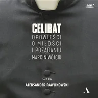 Audiobooki - literatura faktu - Celibat. Opowieści o miłości i pożądaniu - miniaturka - grafika 1