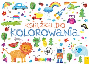 Książka do kolorowania z Lwem Opracowanie zbiorowe - Kolorowanki, wyklejanki - miniaturka - grafika 1