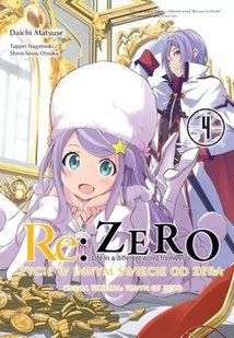 Waneko Re: Zero. Życie w innym świecie od zera. Księga 3. Tom 4 Tappei Nagatsuki, Daichi Matsuse - Komiksy dla dorosłych - miniaturka - grafika 1