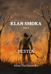 Bestia Klan Smoka. Tom 3 - Horror, fantastyka grozy - miniaturka - grafika 1
