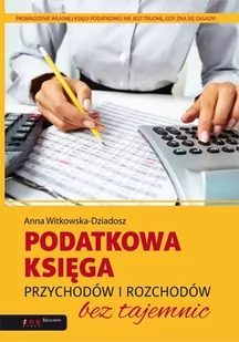 Podatkowa księga przychodów i rozchodów bez tajemnic - E-booki - biznes i ekonomia - miniaturka - grafika 1