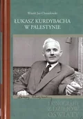 Biografie i autobiografie - Łukasz Kurdybacha w Palestynie - Witold Jan Chmielewski - książka - miniaturka - grafika 1