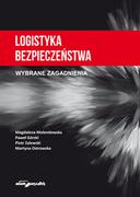 Adam Marszałek Logistyka bezpieczeństwa Wybrane zagadnienia