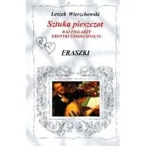 AUTOR LESZEK WIERZCHOWSKI Sztuka pieszczot Raj figlarzy. Erotyki uśmiechnięte. Fraszki WIERZCHOWSKI LESZEK - Powieści - miniaturka - grafika 1