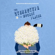 Audiobooki - romanse - The Stereotype of a Hockey Player Gabriela Rygiel - miniaturka - grafika 1