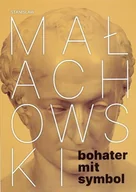 Biografie i autobiografie - Małachowski bohater mit symbol - miniaturka - grafika 1