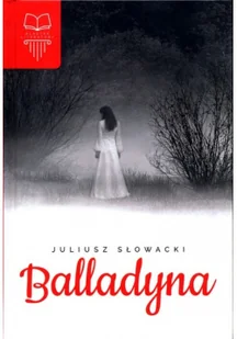 SBM Balladyna Juliusz Słowacki - Poezja - miniaturka - grafika 2