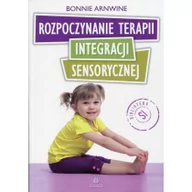 Materiały pomocnicze dla nauczycieli - Harmonia Rozpoczynanie terapii integracji sensorycznej - BONNIE ARNWINE - miniaturka - grafika 1