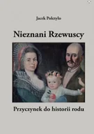 Biografie i autobiografie - Nieznani Rzewuscy. Przyczynek do historii rodu - miniaturka - grafika 1