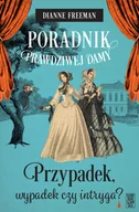 Kryminały - Poradnik prawdziwej damy. Przypadek, wypadek czy intryga? - miniaturka - grafika 1