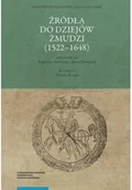 Felietony i reportaże - Źródła do dziejów Żmudzi (1522-1648) - miniaturka - grafika 1