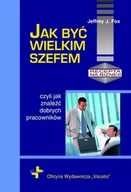 E-booki - biznes i ekonomia - Jak zostać wielkim szefem - miniaturka - grafika 1