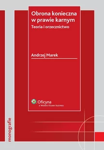 Obrona konieczna w prawie karnym. Teoria i orzecznictwo - E-booki - prawo - miniaturka - grafika 1