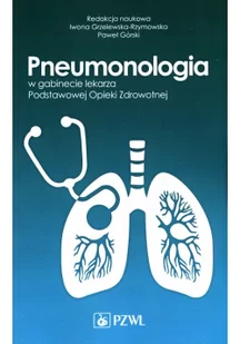 Pneumonologia w gabinecie lekarza Podstawowej Opieki Zdrowotnej - Książki medyczne - miniaturka - grafika 2