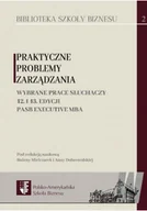 Biznes - Praktyczne problemy zarządzania Wybrane prace słuchaczy 42 i 43 edycji PASB Executive MBA - miniaturka - grafika 1