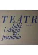 Książki o kulturze i sztuce - Teatr lalki i aktora w Poznaniu - miniaturka - grafika 1