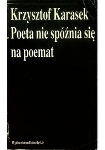 Poeta nie spóźnia się na poemat - Poezja - miniaturka - grafika 1