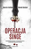Kryminały - Operacja Singe - Marcin Faliński, Marek Kozubal - miniaturka - grafika 1