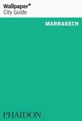 Przewodniki - Marrakech Marakesz Przewodnik Wallpaper Phaidon - miniaturka - grafika 1