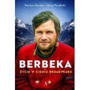 Biografie i autobiografie - Berbeka Życie w cieniu Broad Peaku Dariusz Kortko Jerzy Porębski - miniaturka - grafika 1