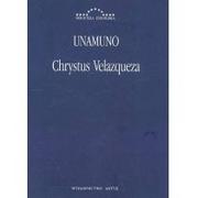 Religia i religioznawstwo - Unamuno Chrystus Velazqueza - miniaturka - grafika 1