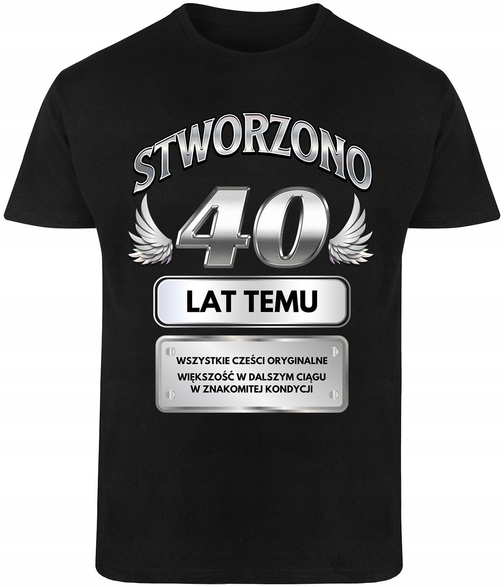 Koszulka Na 40 Urodziny Czterdziestka Urodzinowy Męski Prezent R-3XL A831