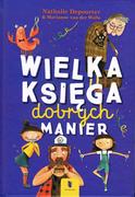 Książki edukacyjne - Wielka księga dobrych manier - miniaturka - grafika 1