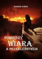 Fantasy - Pomiędzy wiarą a przekleństwem - miniaturka - grafika 1