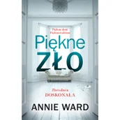Kryminały - Annie Ward Piękne zło - miniaturka - grafika 1