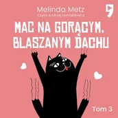 Audiobooki - literatura piękna - Mac na gorącym, blaszanym dachu - miniaturka - grafika 1