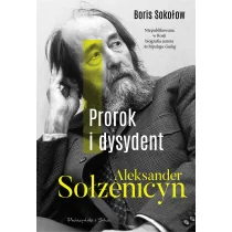 Prorok i dysydent Aleksander Sołżenicyn - Wywiady, wspomnienia - miniaturka - grafika 1