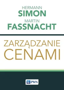 Zarządzanie Cenami Hermann Simon,martin Fassnacht - Ekonomia - miniaturka - grafika 1