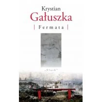 Fermata Krystian Gałuszka - Poezja - miniaturka - grafika 1