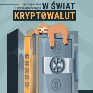 Jak bezpiecznie i bez pośpiechu wejść w świat kryptowalut Rafał Łapać - Audiobooki - biznes i ekonomia - miniaturka - grafika 1