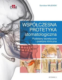 Współczesna protetyka stomatologiczna - książka - Podręczniki dla szkół wyższych - miniaturka - grafika 1