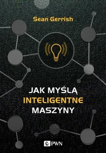 Jak myślą inteligentne maszyny - Podręczniki dla szkół podstawowych - miniaturka - grafika 2
