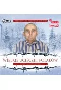 Audiobooki - historia - CD MP3 Wielkie ucieczki Polaków - miniaturka - grafika 1