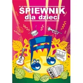 Muzyka dla dzieci - praca zbiorowa Śpiewnik dla dzieci, wydanie III praca zbiorowa - miniaturka - grafika 1