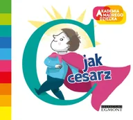 Książki edukacyjne - C jak cesarz akademia mądrego dziecka literkowe przedszkole - Justyna Bednarek - miniaturka - grafika 1