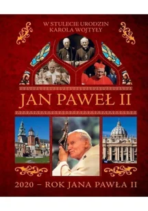 Jan Paweł II. W stulecie urodzin Karola Wojtyły. 2020 - rok Jana Pawła II - Religia i religioznawstwo - miniaturka - grafika 2