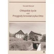 Atut Chłopskie życie czyli przygody krowiarczyka Otto Oswald Menzel - Pamiętniki, dzienniki, listy - miniaturka - grafika 1